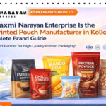 Why Laxminarayan Enterprise Is the Best Printed Pouch Manufacturer in Kolkata: A Complete Brand Guide