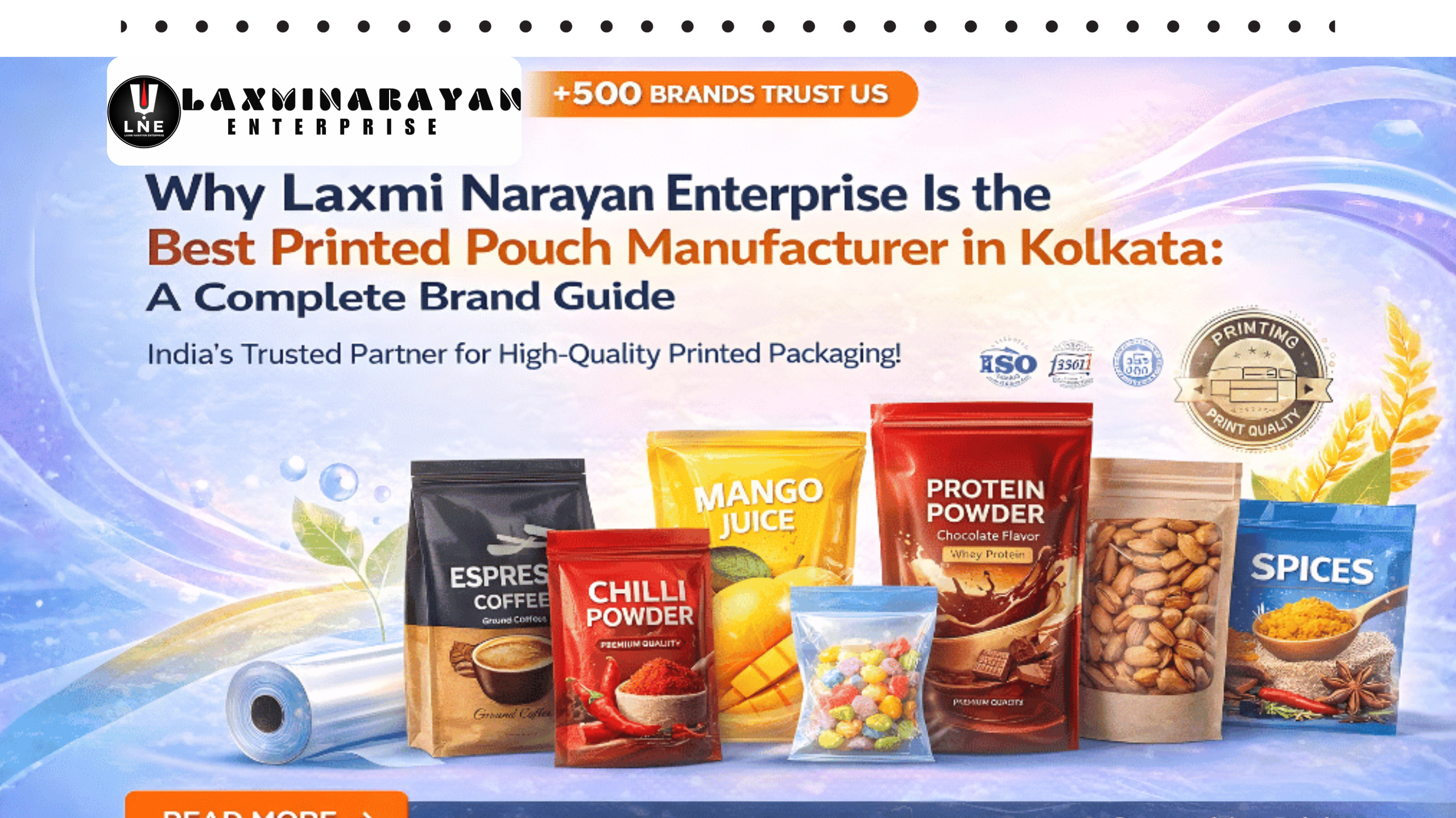 Why Laxminarayan Enterprise Is the Best Printed Pouch Manufacturer in Kolkata: A Complete Brand Guide