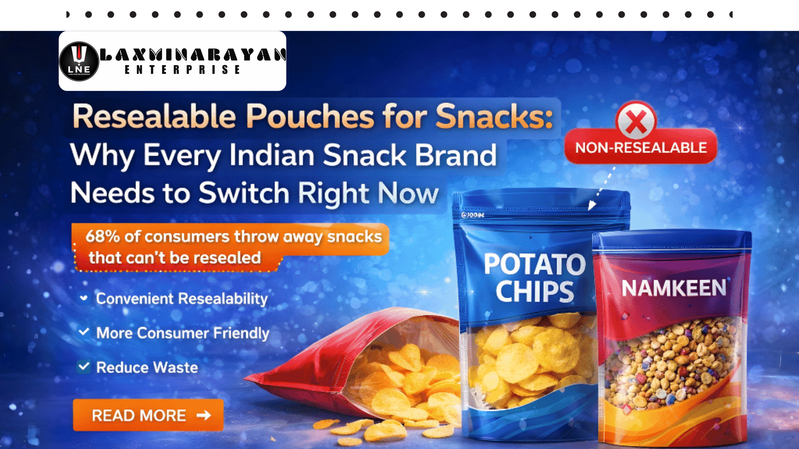 Resealable Pouches for Snacks: Why Every Indian Snack Brand Needs to Switch Right Now